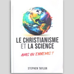 Le christianisme et la science - Amis ou ennemis ?